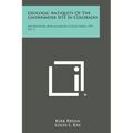 Geologic Antiquity of the Lindenmeier Site in Colorado: Smithsonian Miscellaneous Collections, V99, No. 2 - Paperback