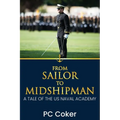 From Sailor to Midshipman: A Tale of the US Naval Academy - Paperback
