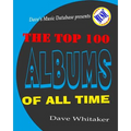 The Top 100 Albums of All Time - Paperback