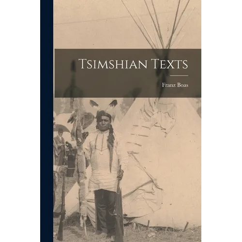 Tsimshian Texts - Paperback