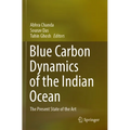 Blue Carbon Dynamics of the Indian Ocean: The Present State of the Art - Paperback