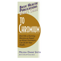 User's Guide to Chromium: Don't Be a Dummy, Become an Expert on What Chromium Can Do for Your Health - Paperback