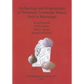 Archaeology and Biogeography of Prehistoric Freshwater Mussel Shell in Mississippi - Paperback