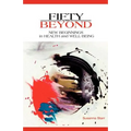 Fifty and Beyond: New Beginnings in Health and Well-Being - Paperback