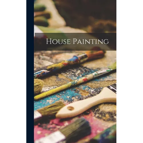 House Painting - Hardcover