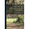 Historical Collections of Georgia - Paperback