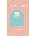 Tarot Vin Workbook (Hard Cover) - Hardcover