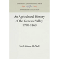 An Agricultural History of the Genesee Valley, 1790-1860 - Hardcover