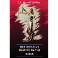 Restorative Justice in the Bible - Paperback