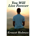 You Will Live Forever - Hardcover