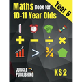 Maths Book for 10-11 Year Olds: KS2 Year 6 Maths Workbook Y6 - SATs - Paperback