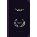 The Acts of the Apostles - Hardcover