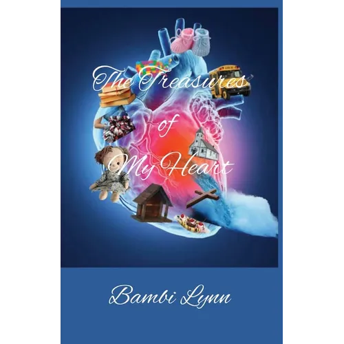 The Treasures of My Heart - Paperback