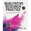 Qualitative Research Practice: A Guide for Social Science Students and Researchers - Paperback