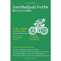 The Azerbaijani Verbs: Review Guide - Paperback