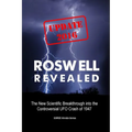 Roswell Revealed: The New Scientific Breakthrough into the Controversial UFO Crash of 1947 (U.S. English / Update 2016) - Paperback