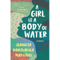 A Girl Is a Body of Water - Paperback
