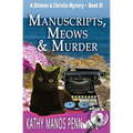 Manuscripts, Meows & Murder: A Cozy British Animal Mystery - Paperback
