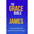 The Grace Bible: James - Hardcover
