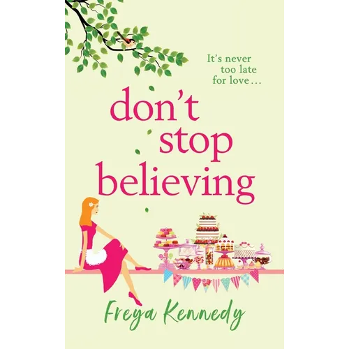 Don't Stop Believing - Hardcover