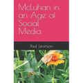 McLuhan in an Age of Social Media - Paperback