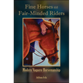 Fine Horses and Fair-Minded Riders: Modern Vaquero Horsemanship - Hardcover