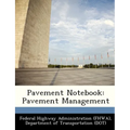 Pavement Notebook: Pavement Management - Paperback