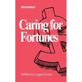 Caring for Fortunes - Paperback