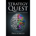 Strategy Quest: The Executive Guide to Finding Business Opportunities - Paperback