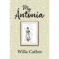 My Antonia - Paperback