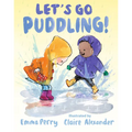 Let's Go Puddling! - Hardcover