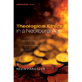 Theological Ethics in a Neoliberal Age: Confronting the Christian Problem with Wealth - Paperback