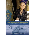Challenges Of Interpreting Between Hmong Patients & Western Medicine: An Interpreter's Perspective - Paperback
