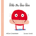 Bob the Boo-Boo - Hardcover