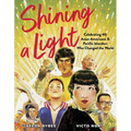 Shining a Light: Celebrating 40 Asian Americans and Pacific Islanders Who Changed the World - Hardcover