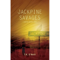 Jackpine Savages - Paperback