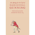 An Apology for the Life of Major General Gunning - Paperback