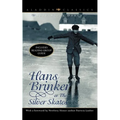 Hans Brinker, Or, the Silver Skates - Paperback
