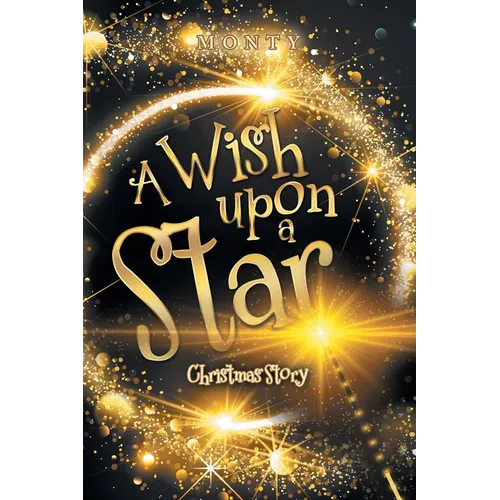 A Wish Upon a Star: Christmas Story - Paperback