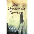 Let Darkness Come - Hardcover