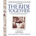 The Ride Together: A Brother and Sister's Memoir of Autism in the Family - Paperback