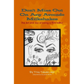 Don't Miss Out On Any Avocado Milkshakes: The Art and Joy of being a Film Editor - Paperback
