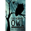 The Horned Owl: A Sam Chitto Mystery - Paperback