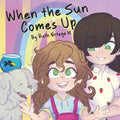 When the Sun Comes Up - Paperback