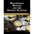 Blockchain, Bitcoin, and the Digital Economy - Paperback