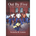 Out By Five: The Freshman Chronicles - Paperback