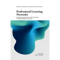 Professional Learning Networks: Facilitating Transformation in Diverse Contexts with Equity-Seeking Communities - Paperback
