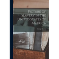 Picture of Slavery in the United States of America - Paperback