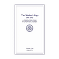 The Mother's Yoga 1956-1973, Volume Two 1968-1973: A Compilation from The Mother's Agenda - Paperback