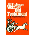 The Problem of War in the Old Testament - Paperback